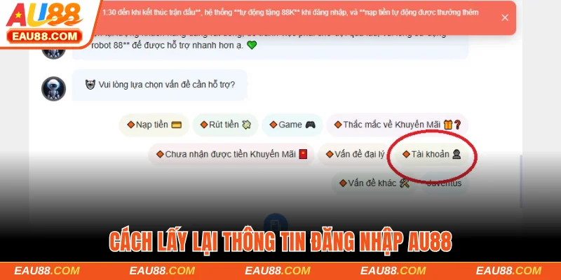 Cách lấy lại thông tin đăng nhập AU88